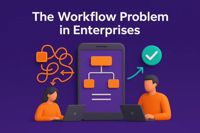 How Mobile Apps Solve Workflow Problem in Enterprises